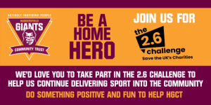 Huddersfield Giants Community Trust 2.6 challenge