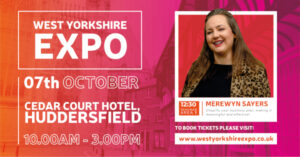 West Yorkshire Expo - Merewyn Sayers