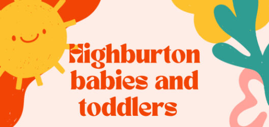 Highburton Babies and Toddlers